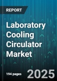 Laboratory Cooling Circulator Market by Product Type (Bath Circulators, Portable Circulators, Recirculating Chillers), Application (Academic Research, Biotechnology, Chemical Analysis), End User, Cooling Capacity, Temperature Range, Technology - Global Forecast 2025-2030- Product Image