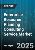 Enterprise Resource Planning Consulting Service Market by Service Type (Customization, Implementation, Integration & Testing), Deployment Model (Cloud, Hybrid, on Premises), Organization Size, Industry Vertical, Function - Global Forecast 2025-2030- Product Image