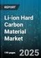 Li-ion Hard Carbon Material Market by End Use (Automotive, Consumer Electronics, Energy Storage Systems), Precursor (Biomass Derived, Petroleum Coke Derived, Synthetic Materials), Form, Particle Size, Purity Level, Coating Type - Global Forecast 2025-2030 - Product Image