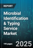 Microbial Identification & Typing Service Market by Technology (Immunoassay, MALDI-TOF MS, Microarray), Application (Clinical Diagnostics, Environmental Testing, Food Testing), End User, Organism Type, Sample Type, Service Model - Global Forecast 2025-2030- Product Image