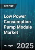 Low Power Consumption Pump Module Market by Pump Type (Centrifugal, Diaphragm, Gear), End User Industry (Automotive, Consumer Electronics, HVAC Refrigeration), Application, Distribution Channel, Material, Power Rating, Fluid Type - Global Forecast 2025-2030- Product Image