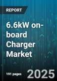 6.6kW on-board Charger Market by Vehicle Type (Commercial Vehicle, Four Wheeler, Two Wheeler), Propulsion Type (Battery Electric Vehicle, Plug-In Hybrid Vehicle), Connector Standard, Distribution Channel, Cooling Type - Global Forecast 2025-2030- Product Image