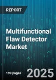 Multifunctional Flaw Detector Market by Technology (Eddy Current Testing, Magnetic Particle Testing, Radiographic Testing), End User (Aerospace, Automotive, Manufacturing), Operation Mode, Configuration, Sales Channel - Global Forecast 2025-2030- Product Image