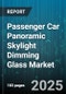 Passenger Car Panoramic Skylight Dimming Glass Market by Installation Mode (Factory Fit, Retrofit), Sales Channel (Aftermarket, Original Equipment Manufacturer), Vehicle Class, Vehicle Type, Technology - Global Forecast 2025-2030 - Product Thumbnail Image