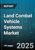 Land Combat Vehicle Systems Market by Vehicle Type (Armored Personnel Carrier, Armored Reconnaissance Vehicle, Infantry Fighting Vehicle), Mobility (Tracked, Wheeled), Weight Class, Propulsion, End User - Global Forecast 2025-2030- Product Image