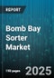 Bomb Bay Sorter Market by Technology (Electromechanical, Hydraulic Actuation, Mechanical Actuation), Application (Defense Testing, Military Aviation, R and D Facilities), End User, Capacity, Sales Channel - Global Forecast 2025-2030 - Product Thumbnail Image