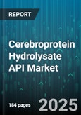 Cerebroprotein Hydrolysate API Market - Global Forecast 2025-2030- Product Image