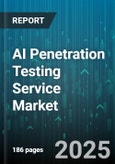AI Penetration Testing Service Market by End User Industry (BFSI, Healthcare, IT & Telecom), Service Model (Cloud Based, Managed Services, on Premise), Testing Type, Organization Size, Security Service - Global Forecast 2025-2030- Product Image