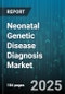 Neonatal Genetic Disease Diagnosis Market by Technology (Microarrays, Pcr, Sequencing), Disease Type (Chromosomal Abnormality, Metabolic Disorder, Single Gene Disorder), End User, Testing Mode, Sample Type - Global Forecast 2025-2030 - Product Thumbnail Image