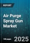 Air Purge Spray Gun Market by End Use Industry (Appliance, Automotive, Furniture), Technology (Air-Assisted Airless, Airless, Conventional), Material Type, Operation Mode, Distribution Channel, Pressure Type - Global Forecast 2025-2030 - Product Image