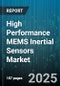High Performance MEMS Inertial Sensors Market by Application (Aerospace and Defense, Automotive, Consumer Electronics), Product (Accelerometer, Gyroscope, Inertial Measurement Unit), Grade, Output Type, Axis - Global Forecast 2025-2030 - Product Thumbnail Image