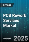 PCB Rework Services Market by Service Type (Component Removal & Replacement, Inspection & Testing, Repair & Cleaning), Technology (Ball Grid Array, Chip-Scale Packaging, Flip Chip), Application, Business Type - Global Forecast 2025-2030- Product Image