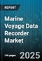 Marine Voyage Data Recorder Market by Vessel Type (Bulk Carrier, Container Ship, Offshore Support Vessel), Product Type (Simplified Voyage Data Recorder, Voyage Data Recorder), Installation Type, Service Type - Global Forecast 2025-2030 - Product Thumbnail Image