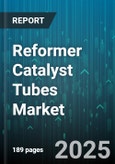 Reformer Catalyst Tubes Market by End-Use Industry (Chemical, Oil and Gas, Petrochemical), Application (Autothermal Reforming, Partial Oxidation, Steam Reforming), Material Type, Distribution Channel, Tube Size - Global Forecast 2025-2030- Product Image