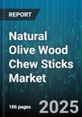 Natural Olive Wood Chew Sticks Market by End User (Adult, Puppy, Senior), Distribution Channel (Online Retail, Specialty Pet Stores, Supermarkets Hypermarkets), Product Type, Packaging Type, Flavor, Price Range - Global Forecast 2025-2030- Product Image