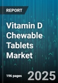 Vitamin D Chewable Tablets Market by Distribution Channel (Online, Pharmacy, Specialty Stores), End User (Adults, Geriatric, Pediatric), Product Type, Strength, Packaging, Application - Global Forecast 2025-2030- Product Image