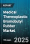 Medical Thermoplastic Bromobutyl Rubber Market by Application (Catheters, Gloves, Seals and Closures), Product Type (Extruded Products, Films, Molded Products), Grade, Form, End Use, Sales Channel - Global Forecast 2025-2030 - Product Image