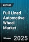 Full Lined Automotive Wheel Market by Material Type (Alloy, Carbon Fiber, Steel), Vehicle Type (Heavy Commercial Vehicle, Light Commercial Vehicle, Passenger Car), Distribution Channel, Wheel Size - Global Forecast 2025-2030 - Product Image