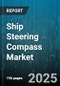 Ship Steering Compass Market - Global Forecast 2025-2030 - Product Thumbnail Image