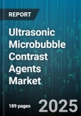 Ultrasonic Microbubble Contrast Agents Market by Application (Cardiovascular, Gastroenterology, Oncology), Product Type (Multi Bubble, Single Bubble, Targeted Agent), End User, Distribution Channel - Global Forecast 2025-2030- Product Image