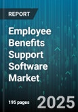 Employee Benefits Support Software Market by Deployment Type (Cloud, on-Premise), Organization Size (Large Enterprises, Small and Medium Enterprises), Functionality, Pricing Model, Industry Vertical - Global Forecast 2025-2030- Product Image