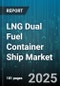 LNG Dual Fuel Container Ship Market by Vessel Class (Feeder, Panamax, Post Panamax), Engine Technology (MAN B&W X-DF, Wartsila X52DF), Newbuild Versus Conversion, Charter Type, Container Type - Global Forecast 2025-2030 - Product Thumbnail Image