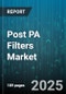 Post PA Filters Market by Product Type (Hardware, Services, Software), End User (Government, Large Enterprise, Small and Medium Enterprise), Application, Distribution Channel, Deployment Mode - Global Forecast 2025-2030 - Product Thumbnail Image