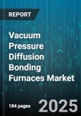 Vacuum Pressure Diffusion Bonding Furnaces Market by End Use Industry (Aerospace, Automotive, Electronics), Furnace Type (Batch, Continuous), Material, Application, Vacuum Level, Heating Source - Global Forecast 2025-2030- Product Image