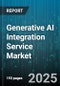 Generative AI Integration Service Market by Component (Hardware, Services, Software), Deployment Mode (Cloud, on Premises), Application, Organization Size, Pricing Model, Industry Vertical - Global Forecast 2025-2030 - Product Thumbnail Image