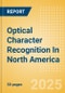 Optical Character Recognition In North America - Product Thumbnail Image