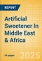 Artificial Sweetener In Middle East & Africa - Product Thumbnail Image