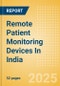 Remote Patient Monitoring Devices In India - Product Thumbnail Image