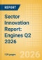 Sector Innovation Report: Engines Q2 2026 - Product Thumbnail Image