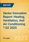 Sector Innovation Report: Heating, Ventilation, And Air-Conditioning (HVAC)? Q2 2025 - Product Thumbnail Image