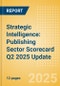 Strategic Intelligence: Publishing Sector Scorecard Q2 2025 Update - Product Thumbnail Image