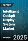Intelligent Cockpit Display System Market by Vehicle Type (Commercial Vehicle, Passenger Car), Display Type (LED, OLED, TFT-LCD), Application, Technology, Vehicle Powertrain - Global Forecast 2025-2030- Product Image