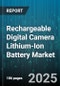 Rechargeable Digital Camera Lithium-Ion Battery Market by Camera Type (Compact, DSLR, Mirrorless), End User (Consumer, Professional), Capacity Range, Distribution Channel, Brand - Global Forecast 2025-2030 - Product Thumbnail Image