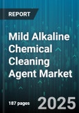 Mild Alkaline Chemical Cleaning Agent Market by Formulation (Specialty, Standard Grade), Product Type (Liquid, Powder, Solid), Distribution Channel, Application, End Use Industry - Global Forecast 2025-2030- Product Image