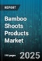 Bamboo Shoots Products Market by Product Type (Canned, Dried, Fresh), Distribution Channel (Convenience Store, Food Service, Online Retail), End User, Application, Packaging Type - Global Forecast 2025-2030 - Product Thumbnail Image