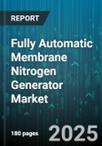 Fully Automatic Membrane Nitrogen Generator Market by Mode (Batch, Continuous), Distribution Channel (Direct Sales, Distributors, Online), Type, Purity, Pressure, End User, Application - Global Forecast 2025-2030- Product Image