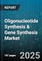 Oligonucleotide Synthesis & Gene Synthesis Market by Product Type (Gene, Oligonucleotide), Application (Diagnostics, Research, Therapeutics), Synthesis Method, Product Length, End User - Global Forecast 2025-2030 - Product Thumbnail Image