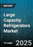 Large Capacity Refrigerators Market by Product Type (Bottom Freezer, French Door, Side-Side), Distribution Channel (Offline, Online), End User, Technology, Energy Rating, Capacity Range - Global Forecast 2025-2030- Product Image