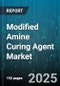 Modified Amine Curing Agent Market by Application (Adhesives, Coatings, Composites), Type (Aliphatic, Aromatic, Cycloaliphatic), End Use Industry, Form, Technology, Distribution Channel - Global Forecast 2025-2030 - Product Image
