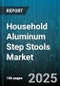 Household Aluminum Step Stools Market by End User (Commercial, Industrial, Residential), Distribution Channel (Direct To Consumer, Offline Retail, Online Retail), Step Count, Price Range - Global Forecast 2025-2030 - Product Image