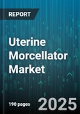 Uterine Morcellator Market by Application (Hysterectomy, Myomectomy), End User (Ambulatory Surgical Centers, Hospitals, Specialty Clinics), Product Type, Technology, Distribution Channel - Global Forecast 2025-2030- Product Image
