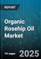 Organic Rosehip Oil Market by Application (Cosmetics, Hair Care, Skin Care), Distribution Channel (Direct Sales, Online Retail, Pharmacies), Form, End User, Extraction Method, Price Range - Global Forecast 2025-2030 - Product Thumbnail Image