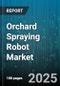 Orchard Spraying Robot Market by End User (Commercial, Research), Drive (Tracked, Wheeled), Distribution Channel, Power Source, Technology, Application, Orchard Type - Global Forecast 2025-2030 - Product Image
