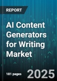 AI Content Generators for Writing Market by Component (Services, Software), Deployment Mode (Cloud, On-Premises), Organization Size, Vertical, Use Case, Pricing Model - Global Forecast 2025-2030- Product Image