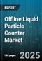 Offline Liquid Particle Counter Market by End User (Food & Beverage, Manufacturing, Oil & Gas), Product Type (Benchtop, Portable), Technology, Application, Sample Type - Global Forecast 2025-2030 - Product Image
