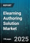 Elearning Authoring Solution Market by Deployment Mode (Cloud, On Premise), Component (Services, Software), End User, Organization Size, Pricing Model, Content Type, Technology - Global Forecast 2025-2030 - Product Thumbnail Image